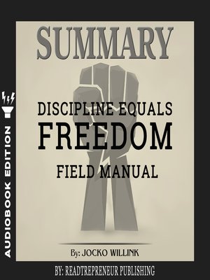 cover image of Summary of Discipline Equals Freedom: Field Manual by Jocko Willink